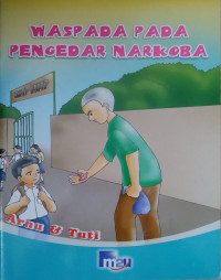 Image of Waspada Pada Pengedar Narkoba