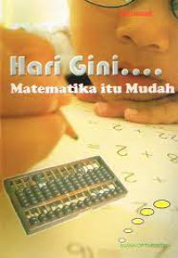 Image of Hari gini...... Matematika itu mudah