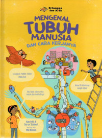 Image of Mengenal Tubuh Manusia dan Cara Kerjanya