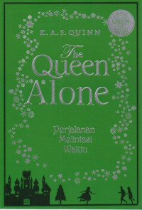 Image of The Queen Alone Perjalanan Melintasi Waktu