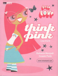 Image of Think Pink Rahasia Menjadi Cewek Pede