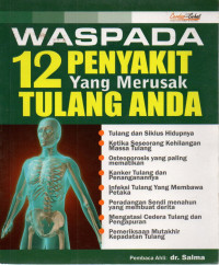 Image of Waspada 12 Penyakit Yang Merusak Tulang Anda
