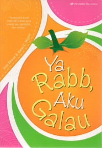Image of Ya Rabb, Aku Galau
