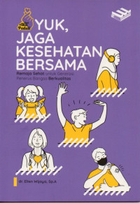Image of Yuk, Jaga Kesehatan Bersama
