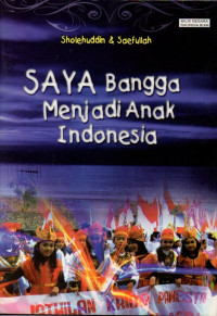 Image of Saya Bangga Menjadi Anak Indonesia