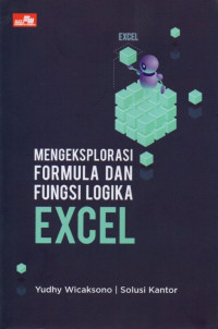Image of Mengeksplorsai Formula Dan Fungsi Logika Excel