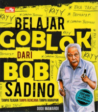 Image of Belajar Goblok dari Bob Sadino