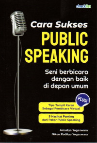 Image of Cara Sukses Public Speaking Seni Berbicara Dengan Baik di Depan Umum