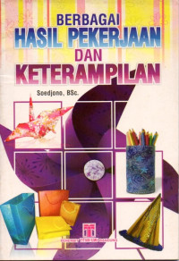 Image of Berbagai Hasil Pekerjaan dan Keterampilan